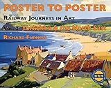 Railway Journeys In Art Vol 2 Yorkshire And North East England Poster To Poster