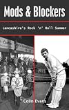 Mods and Blockers: Lancashire's Rock and Roll Summer