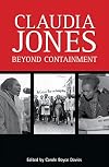 Claudia Jones: Beyond Containment