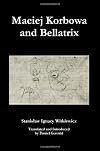 Maciej Korbowa and Bellatrix (Axis Series)