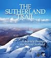 The Sutherland Trail: A Journey Through Scotland's North-west