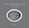 History of Photography in China 1842-1860