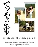 The Equine Reiki Handbook Animal Reiki For Horses