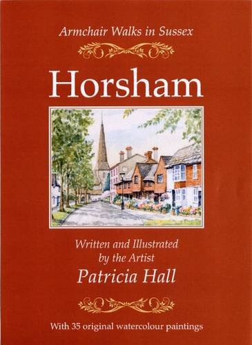 Armchair Walks in Sussex: Horsham book cover