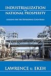 Industrialization and National Prosperity: Lessons for the Developing Countries