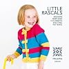 Little Rascals: Modern Baby and Children's Knitting Patterns