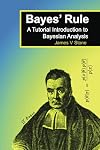 Bayes' Rule: A Tutorial Introduction to Bayesian Analysis