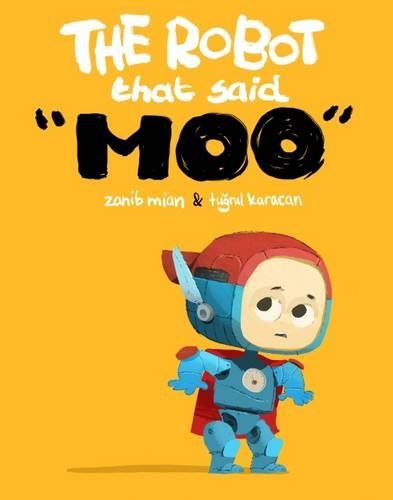 The Robot That Said Moo book cover