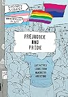 Prejudice and Pride: LGBT Activist Stories from Manchester and Beyond