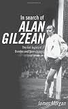 In Search of Alan Gilzean: The Lost Legacy of a Dundee and Spurs Legend