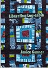 Liberating Log Cabin: Exploring Contemporary Textile Techniques