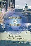 Somalia to Europe: Stories from the Somali Diaspora