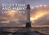 Scottish and Manx Lighthouses: A Photographic Journey in the Footsteps of the Stevensons