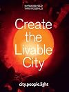 Create the Livable City: city.People.Light