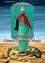 Techniques of Graeco-Egyptian Magic - Stephen Skinner