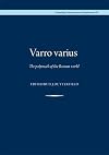 Varro Varius: The Polymath of the Roman World (Cambridge Classical Journal Supplementary)