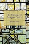 The Marriage of Margery Paston: A True Story