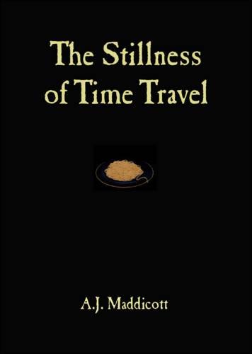 The Stillness of Time Travel: The Philosophy of Spaghetti