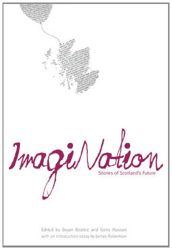 ImagiNation: Stories of Scotland's Future book cover