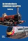 An Introduction to Cumbrian Railways