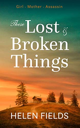 These Lost & Broken Things book cover