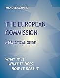 The European Commission A Practical Guide