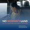 No Woman's Land: On the Frontlines with Female Reporters