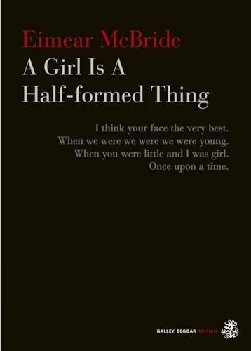 A Girl Is a Half-formed Thing book cover