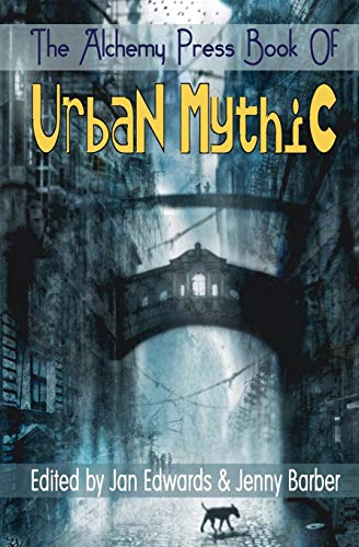 The Alchemy Press Book of Urban Mythic cover