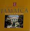 Jamaica: Heritage in Pictures
