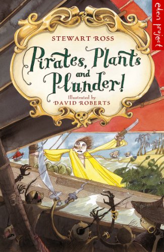 Cover of Pirates, Plants and Plunder!