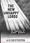 The new unhappy lords: An exposure of power politics