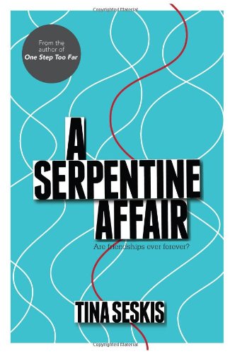 A Serpentine Affair aka When We Were Friends book cover