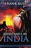 Kevin and I in India
