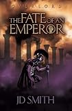 The Fate of an Emperor (Overlord #2)
