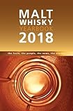 Malt Whiskey Yearbook 2018 The Facts The People The News The Stories