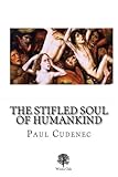 The Stifled Soul Of Humankind