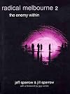 Radical Melbourne 2: The Enemy Within