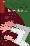 How to Catch a Cricket Match (The Ginger series)