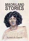 Maoriland Stories