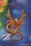 Of Dragon Wings and Faerie Things