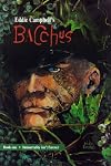Eddie Campbell's Bacchus, Book 1: Immortality Isn't Forever