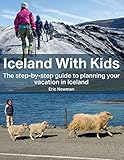 Iceland With Kids A Step By Step Guide To Planning Your Iceland Vacation