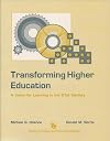 Transforming Higher Education: A Vision for Learning in the 21st Century