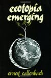 Ecotopia Emerging