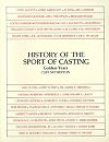 History of the Sport of Casting: Golden Years