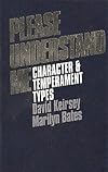 Please Understand Me: Character & Temperament Types