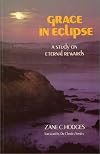 Grace in Eclipse: A Study on Eternal Rewards