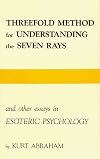 Threefold Method for Understanding the Seven Rays