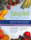 Eating Well Through Cancer Easy Recipes Recommendations During After Treatment